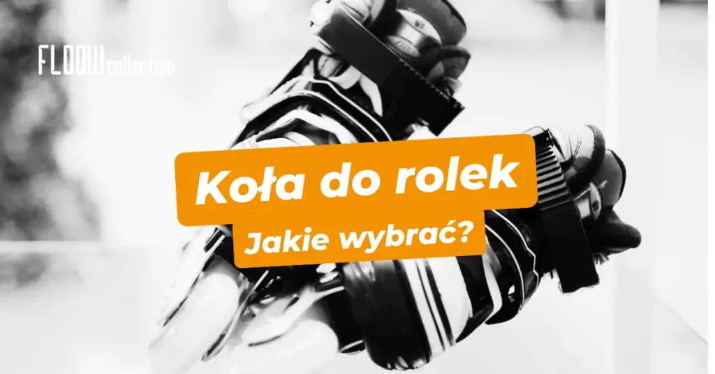 kola-do-rolek-poradnik