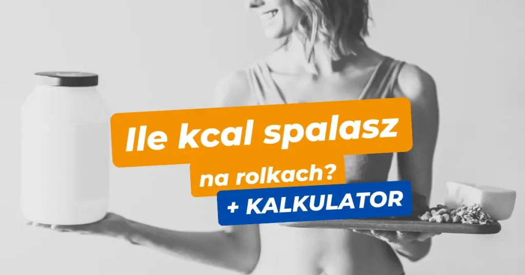 jazda na rolkach kalkulator kalorii