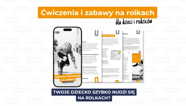 Poradnik dla rodzica jazda na rolkach gry i zabawy