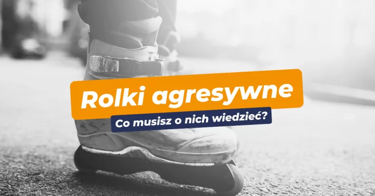 rolki-agresywne-kompendium wiedzy