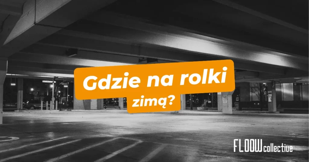 Gdzie jeździć na rolkach zimą ?