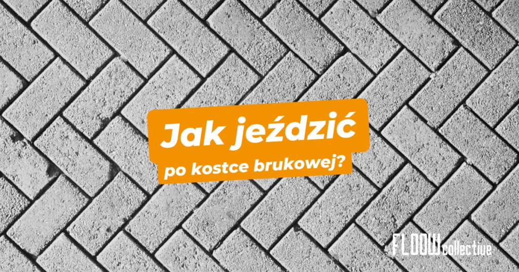 jak-jeździć-po-kostce-brukowej