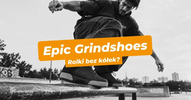 Epic Grindshoes co to